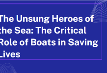 The Unsung Heroes of the Sea: The Critical Role of Boats in Saving Lives