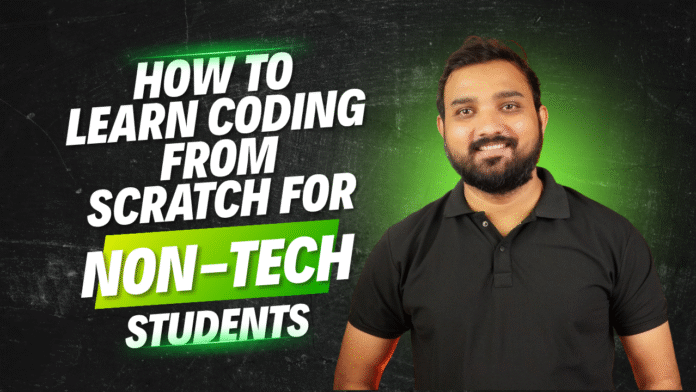How to Learn Coding from Scratch for Non-Tech Students