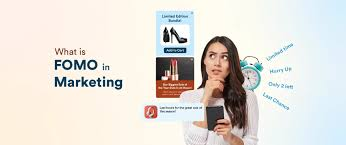 FOMO Marketing Strategy